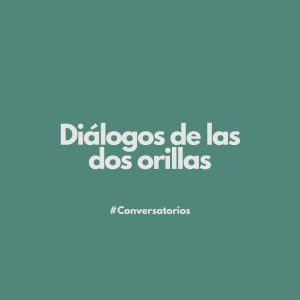 Dialogos de las dos orillas